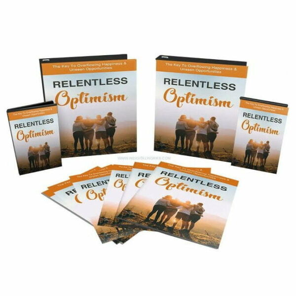 Relentless Optimism - Video Course with Resell Rights